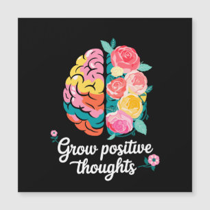 Grow Positive Thoughts – Inspirational Floral