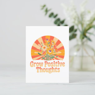 Grow Positive Thoughts – Inspirational Floral (4) Postcard