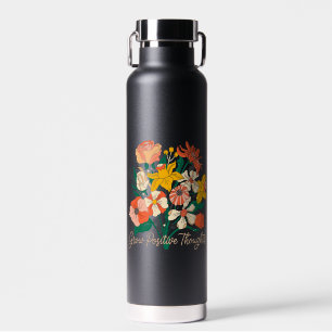 Grow Positive Thoughts – Inspirational Floral (9) Water Bottle
