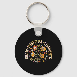 Grow Positive Thoughts Mental Health Awareness Gro Key Ring
