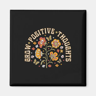 Grow Positive Thoughts Mental Health Awareness Gro Magnet