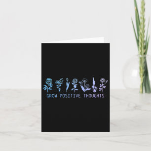 Grow Positive Thoughts Mental Health Suicide Aware Card