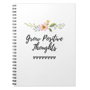 Grow Positive Thoughts Personal Growth Notebook