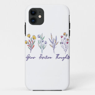 Grow Positive Thoughts Wildflower Floral Plant  iPhone 11 Case