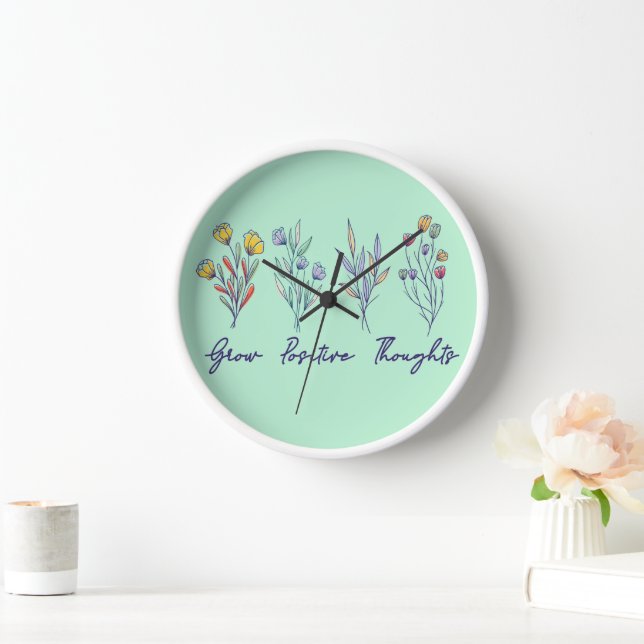 Grow Positive Thoughts Wildflower Floral Plant  Clock (Home)
