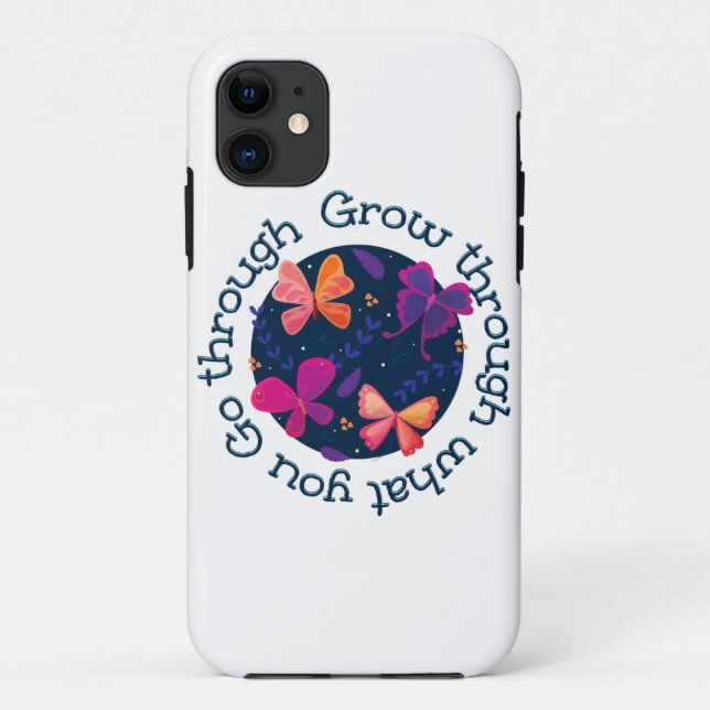 Grow Through What You Go Through Case-Mate iPhone Case (Back)