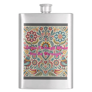 🌿 Grow Through What You Go Through - Folk Art Flo Hip Flask