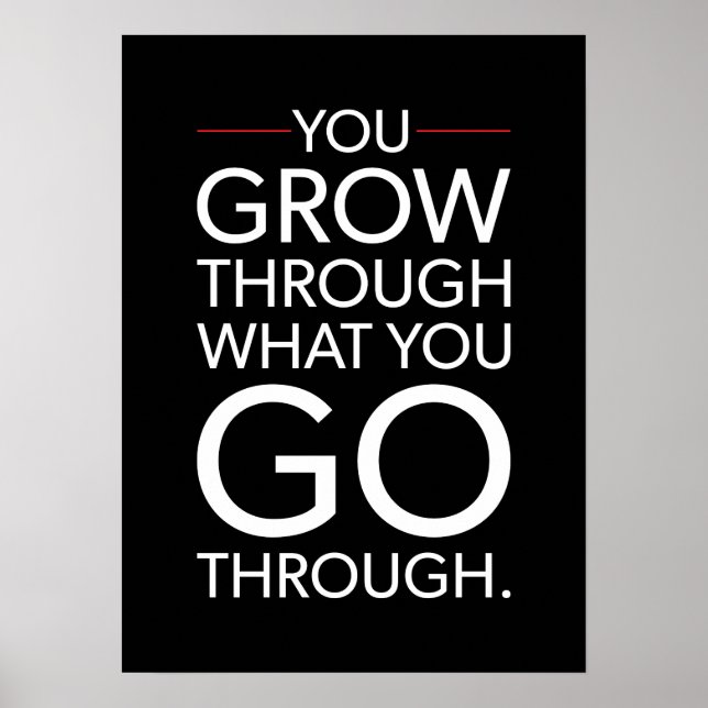 Grow Through What You Go Through - Gym, Success Poster (Front)