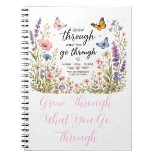 Grow Through What You Go Through | Inspirational Notebook