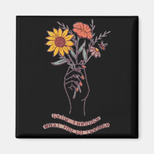 Grow Through What You Go Through Magnet