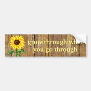 Grow Through What You Go Through Motivational Bumper Sticker