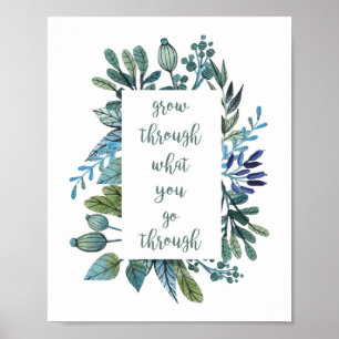 Grow Through What You Go Through Poster