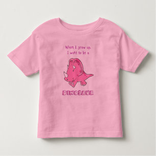 grow up dinosaur pink toddler T-Shirt