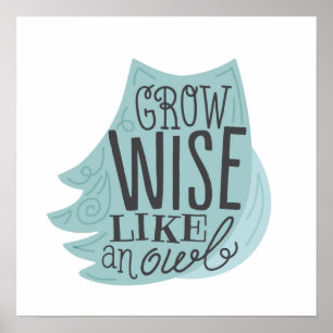 Grow Wise Like an Owl - Children's Art Poster