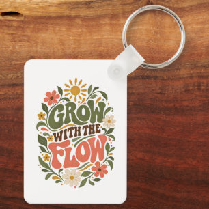 Grow with the Flow Botanical Plant Lover Quote Key Ring