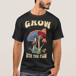 Grow With The Flow Magic Psilocybin Mushrooms Vint T-Shirt