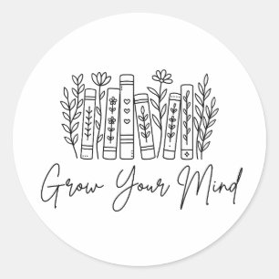Grow Your Mind Book Lover Reading is Love Classic Round Sticker