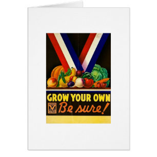 Grow Your Own - Be Sure!  Vintage World War II