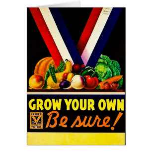 Grow Your Own - Be Sure! Vintage World War II