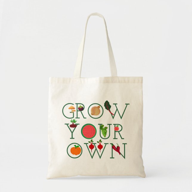 Grow Your Own Tote Bag (Front)