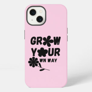 Grow Your Own Way iPhone 13 Case