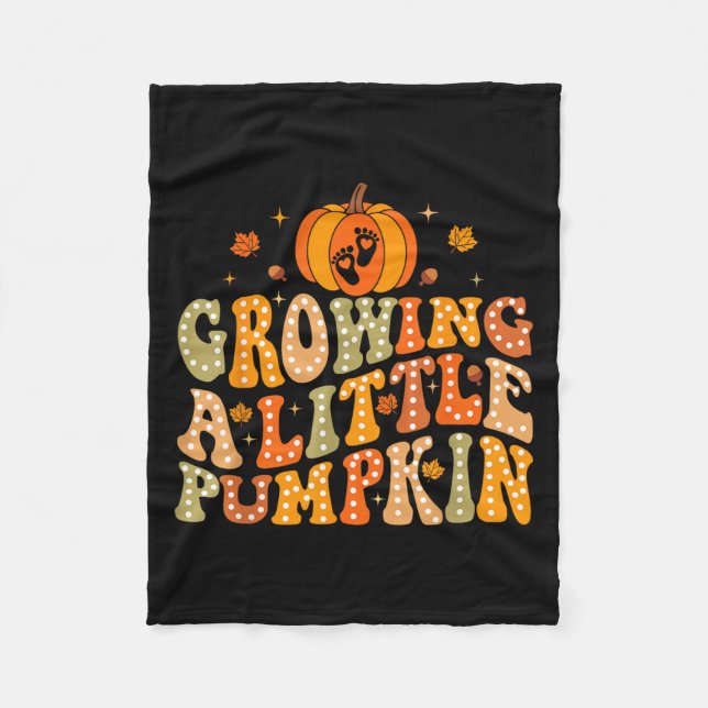 Growing A Little Pumpkin Fall Autumn Pregnancy Tha Fleece Blanket (Front)