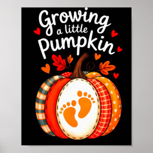 Growing A Little Pumpkin Maternity Pregnancy Thank Poster