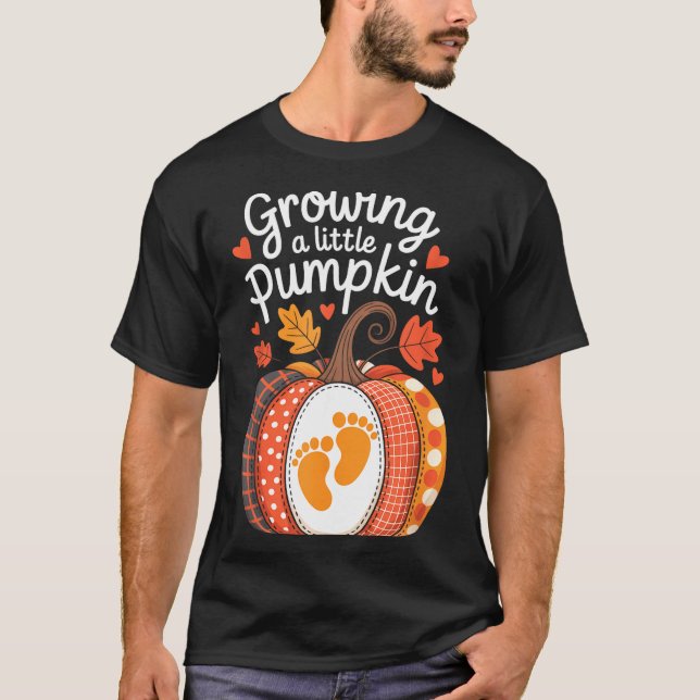 Growing A Little Pumpkin Maternity Pregnancy Thank T-Shirt (Front)