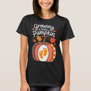 Growing A Little Pumpkin Maternity Pregnancy Thank T-Shirt