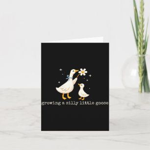 Growing A Silly Little Goose Pregnancy Card