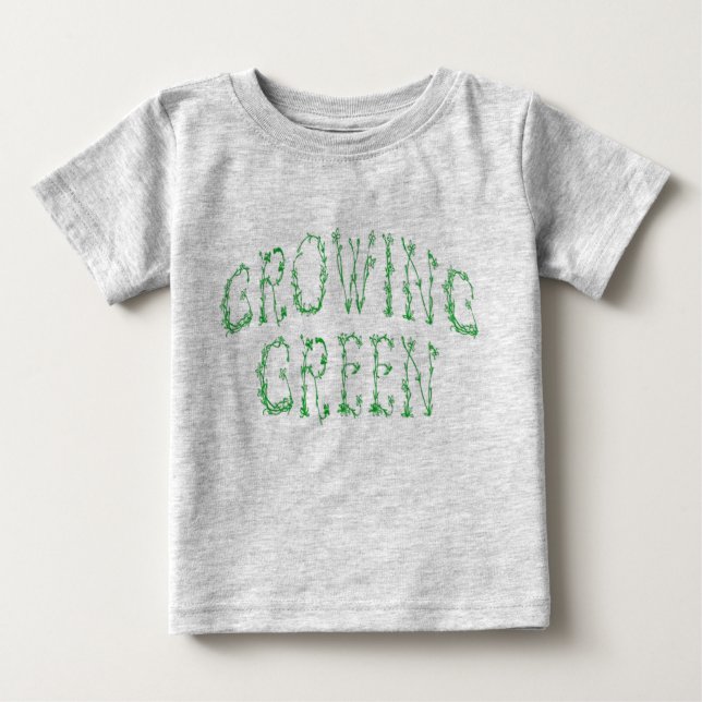 GROWING GREEN BABIES BABY T-Shirt (Front)