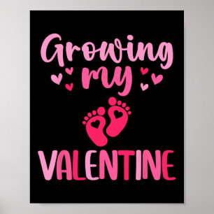 Growing My Valentine Cute Pregnancy Announcement  Poster