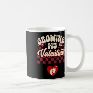 Growing My Valentine New Mum Valentines Pregnancy  Coffee Mug