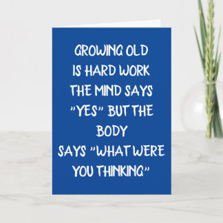 GROWING OLD ADVICE FOR YOUR **40th** WITH HUMOR! Card