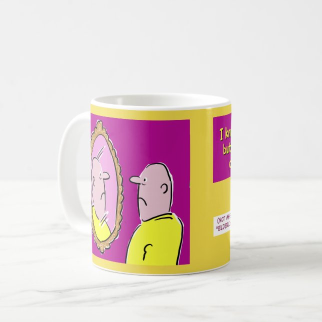 Growing Old. Alternative Descriptions. Coffee Mug (Front Left)