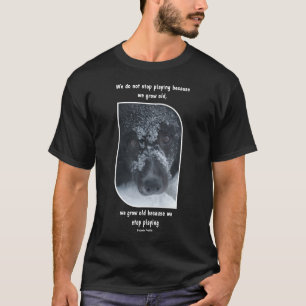Growing Old Inspirational Quote Border Collie T-Shirt