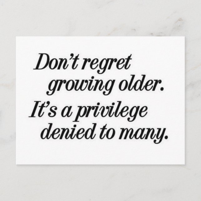 growing older privilege postcard (Front)