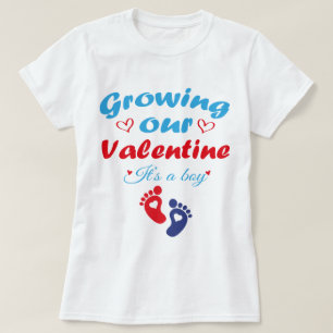 Growing Our Valentine It's A Boy New Pregnancy T-Shirt