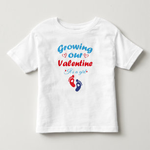 Growing Our Valentine It's A Girl New Pregnancy Toddler T-Shirt