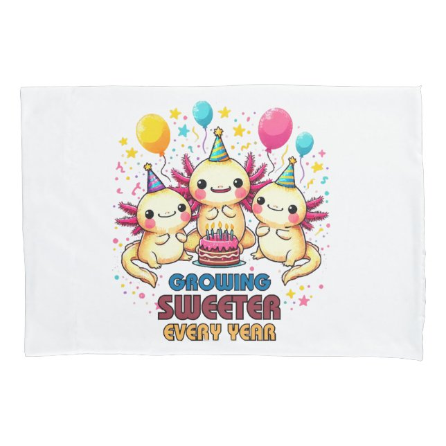 Growing Sweeter with Every Year  Pillowcase (Front)