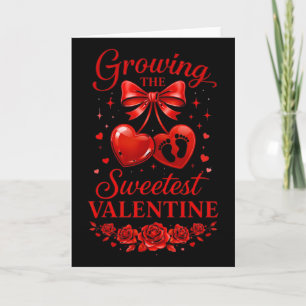 Growing Sweetest Valentine Valentines Pregnancy An Card