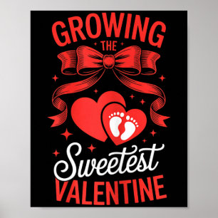 Growing The Sweetest Valentine Pregnancy Announcem Poster