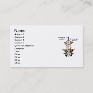 Growing Up is Optional Humour Business Card