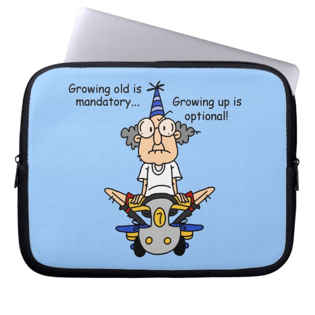 Growing Up is Optional Humour Laptop Sleeve (Front)