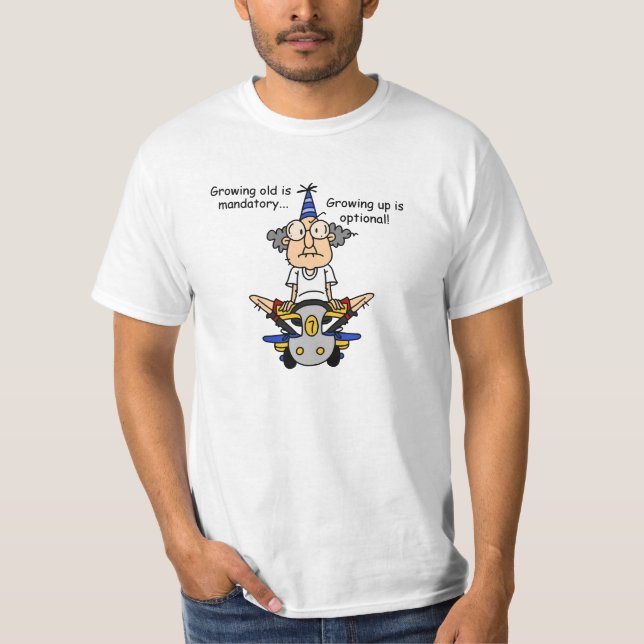 Growing Up is Optional Humour T-Shirt (Front)