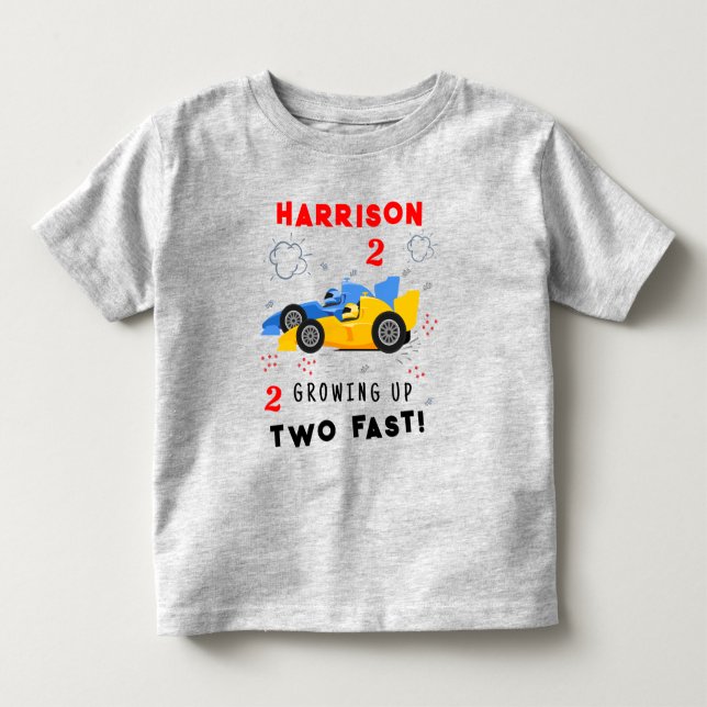 Growing Up Two Fast 2nd Birthday Kids Racing Cars Toddler T-Shirt (Front)