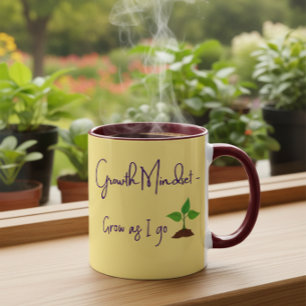 Growth Mindset Motivational Positive Quote Coffee Mug