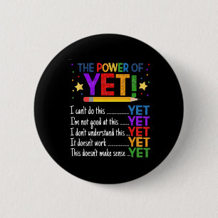 Growth Mindset Teacher Kindness Power Of Yet Inspi 6 Cm Round Badge