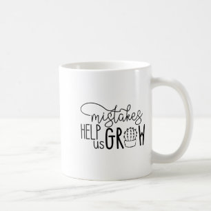 Growth Mindset Teacher Mistakes Help Us Grow Men W Coffee Mug