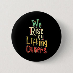 Growth Mindset Teacher We Rise By Lifting Others M 6 Cm Round Badge